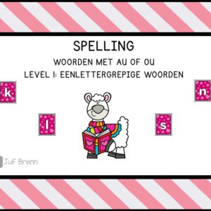 INTERACTIEVE POWERPOINT: SPELLING WOORDEN MET AU OF OU LEVEL 1 VALENTIJNS EDITION
