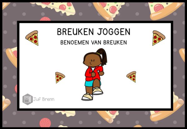 INTERACTIEVE POWERPOINT BREUKEN JOGGEN PIZZA'S
