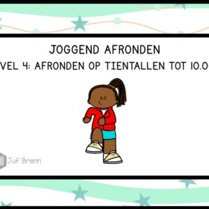 INTERACTIEVE POWERPOINT JOGGEND AFRONDEN LEVEL 4: AFRONDEN OP TIENTALLEN TOT 10.000