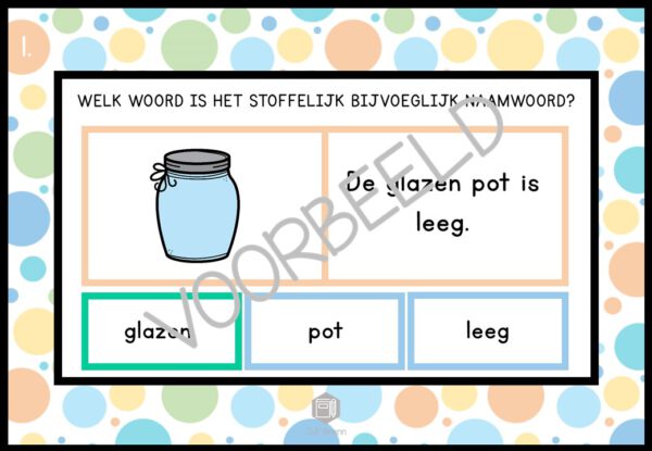 INTERACTIEVE POWERPOINT: STOFFELIJKE BIJVOEGLIJKE NAAMWOORDEN HERKENNEN - Afbeelding 3