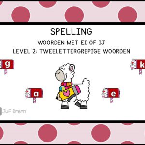 INTERACTIEVE POWERPOINT: SPELLING WOORDEN MET EI OF IJ LEVEL 2 VALENTIJNS EDITION