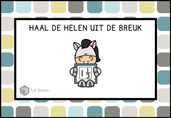INTERACTIEVE POWERPOINT: HAAL DE HELEN UIT DE BREUK