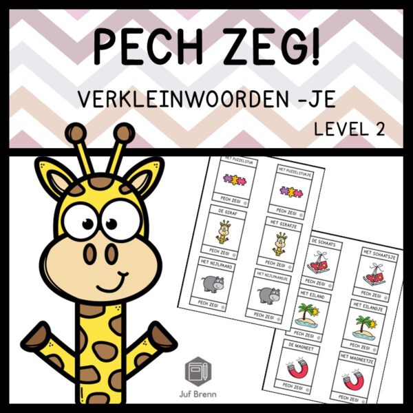 PECH ZEG! VERKLEINWOORDEN + JE LEVEL 2