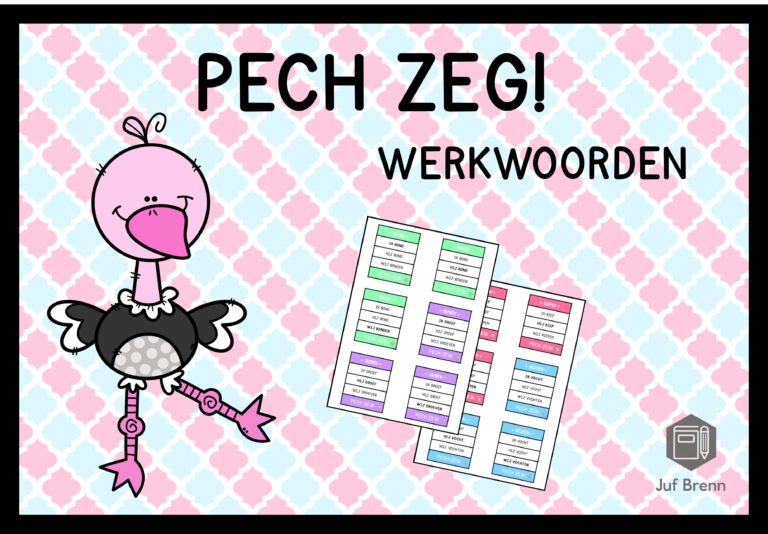 PECH ZEG! WERKWOORDEN