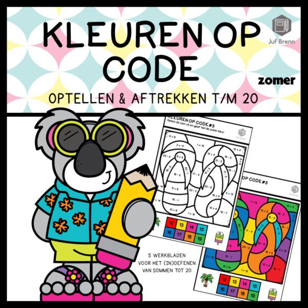 KLEUREN OP CODE: OPTELLEN & AFTREKKEN T/M 20 SUMMER EDITION