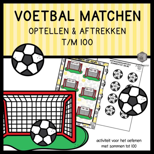 VOETBAL MATCHEN: SOMMEN TOT 100