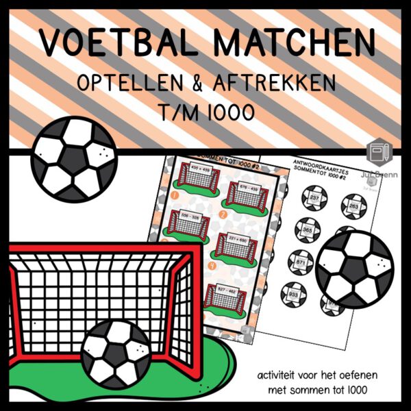 VOETBAL MATCHEN: SOMMEN TOT 1000