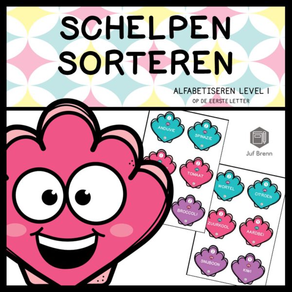 SCHELPEN SORTEREN: ALFABETISEREN LEVEL 1