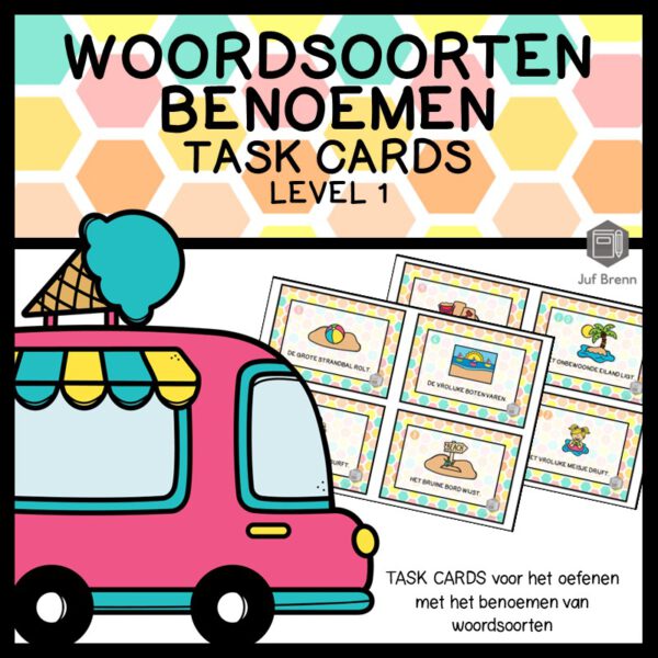 TASK CARDS: WOORDSOORTEN BENOEMEN LEVEL 1 SUMMER EDITION