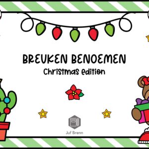 INTERACTIEVE POWERPOINT: BREUKEN BENOEMEN TELLER GROTER DAN 1 CHRISTMAS EDITION
