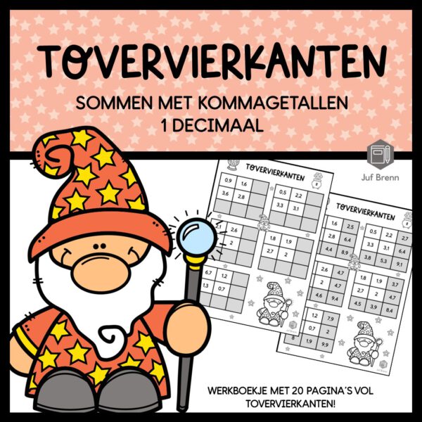 TOVERVIERKANTEN: SOMMEN MET KOMMAGETALLEN 1 DECIMAAL