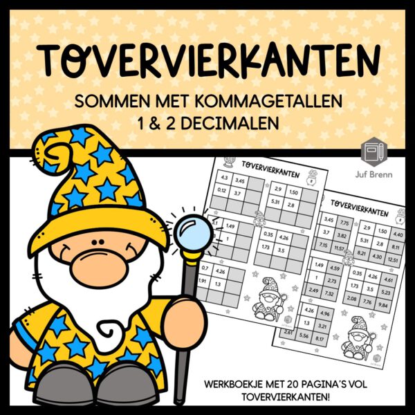 TOVERVIERKANTEN: SOMMEN MET KOMMAGETALLEN 1 & 2 DECIMALEN
