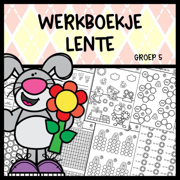 WERKBOEKJE LENTE GROEP 5