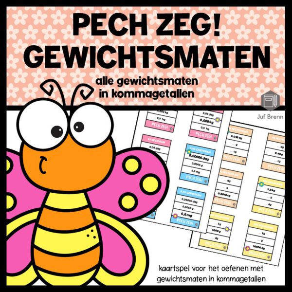 PECH ZEG! GEWICHTSMATEN IN KOMMAGETALLEN