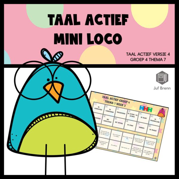 TAAL ACTIEF WOORDENSCHAT MINI LOCO GROEP 4 THEMA 7