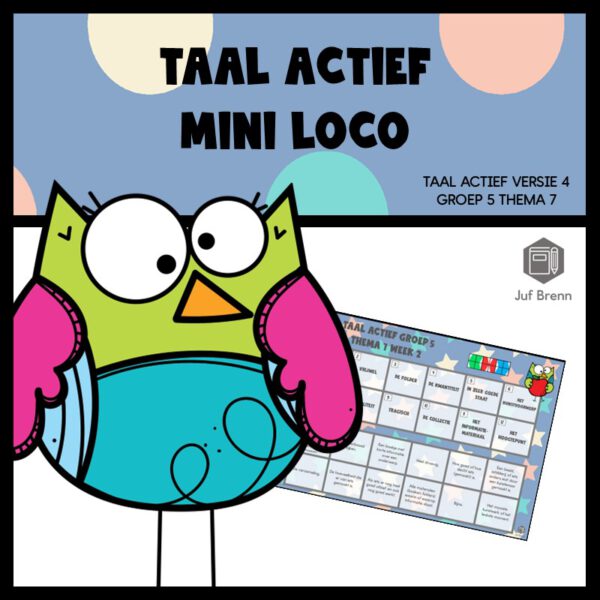 TAAL ACTIEF WOORDENSCHAT MINI LOCO GROEP 5 THEMA 7