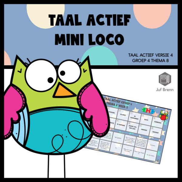 TAAL ACTIEF WOORDENSCHAT MINI LOCO GROEP 4 THEMA 8