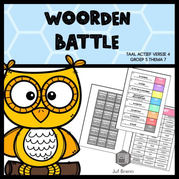 TAAL ACTIEF WOORDEN BATTLE GROEP 5 THEMA 7