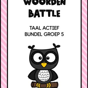 TAAL ACTIEF WOORDEN BATTLE BUNDEL GROEP 5