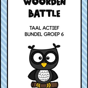 TAAL ACTIEF WOORDEN BATTLE BUNDEL GROEP 6