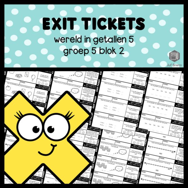 EXIT TICKETS WERELD IN GETALLEN 5 GROEP 5 BLOK 2