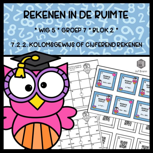 REKENEN IN DE RUIMTE WIG 5 GROEP 7 BLOK 2 CIJFEREND OF KOLOMSGEWIJS REKENEN