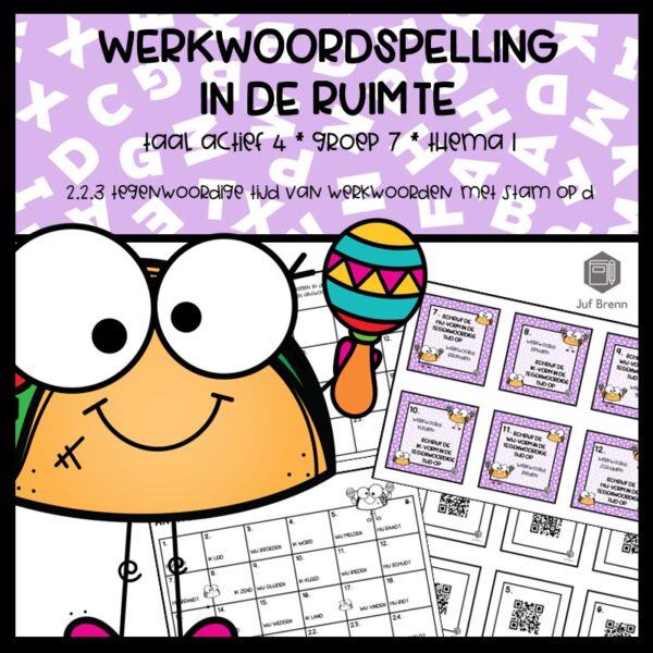 WERKWOORDSPELLING IN DE RUIMTE TAAL ACTIEF 4 GROEP 7 THEMA 1 TEGENWOORDIGE TIJD WERKWOORDEN STAM OP D