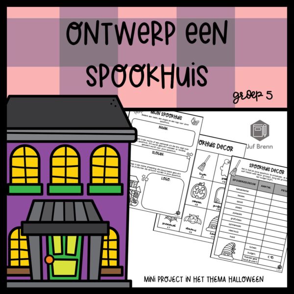 MINI PROJECT: ONTWERP EEN SPOOKHUIS GROEP 5