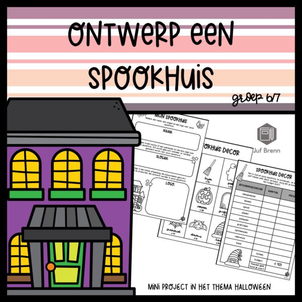 MINI PROJECT: ONTWERP EEN SPOOKHUIS GROEP 6/7