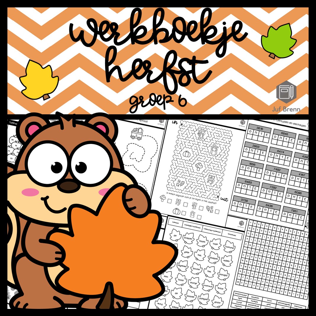 WERKBOEKJE HERFST GROEP 6 Juf Brenn