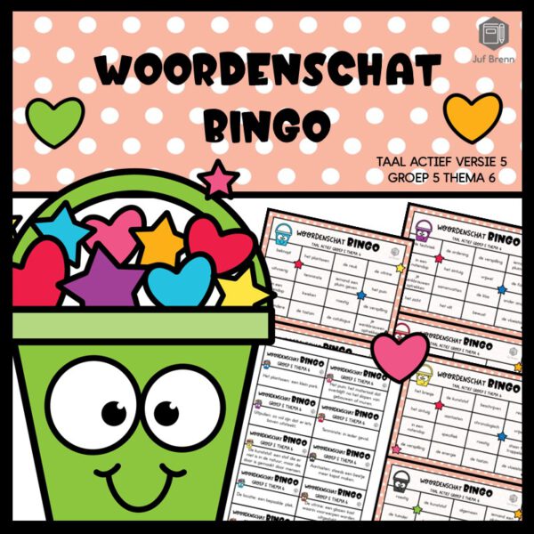 TAAL ACTIEF VERSIE 5 WOORDENSCHATBINGO GROEP 5 THEMA 6