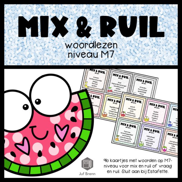 MIX & RUIL: WOORDLEZEN M7