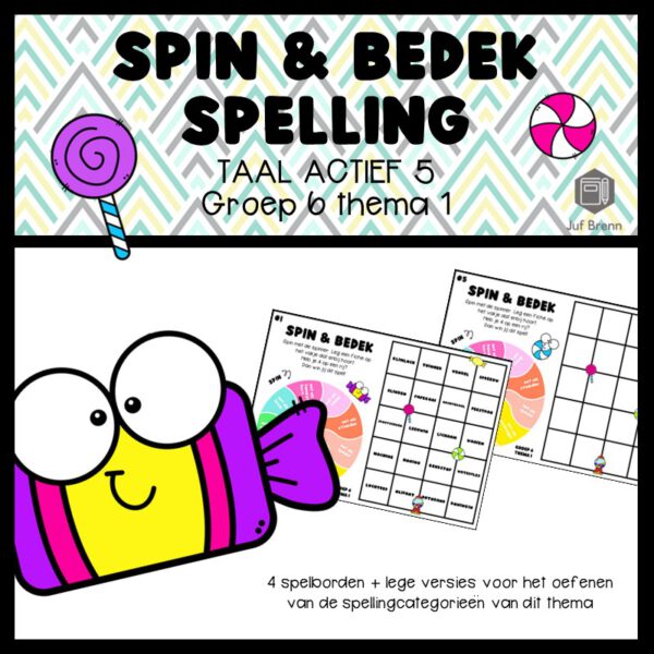 TAAL ACTIEF 5 SPELLING SPIN & BEDEK GROEP 6 THEMA 1