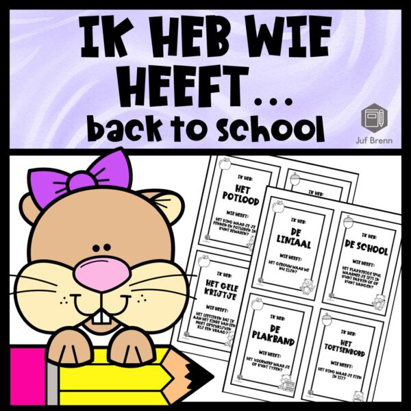 IK HEB WIE HEEFT... BACK TO SCHOOL