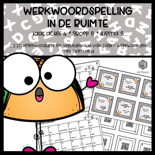 WERKWOORDSPELLING IN DE RUIMTE TA4 GROEP 8 THEMA 8 2.2.22 TEGENWOORDIGE EN VERLEDEN TIJD