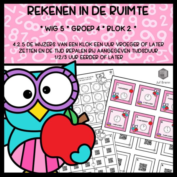 REKENEN IN DE RUIMTE WIG 5 GROEP 4 BLOK 2 KLOKKIJKEN TIJDSDUUR