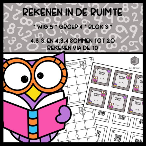 REKENEN IN DE RUIMTE WIG 5 GROEP 4 BLOK 3 SOMMEN TOT 20: REKENEN VIA DE 10