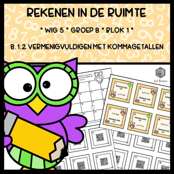 REKENEN IN DE RUIMTE WIG 5 GROEP 8 BLOK 1 VERMENIGVULDIGEN KOMMAGETALLEN