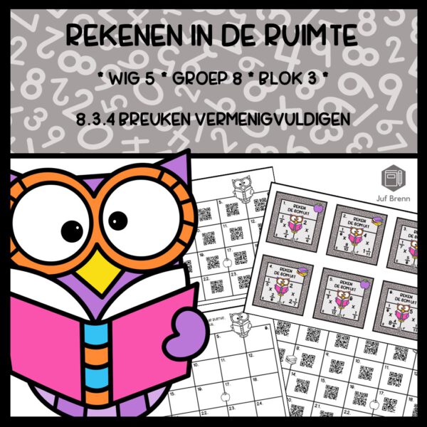 REKENEN IN DE RUIMTE WIG 5 GROEP 8 BLOK 3 BREUKEN VERMENIGVULDIGEN