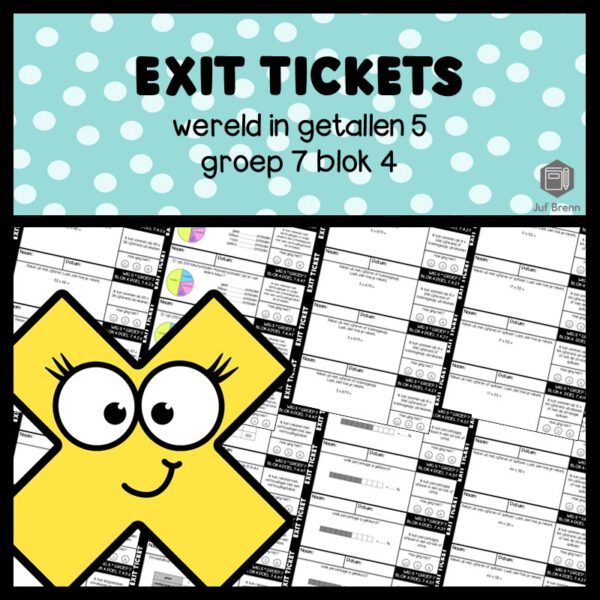 EXIT TICKETS WERELD IN GETALLEN 5 GROEP 7 BLOK 4