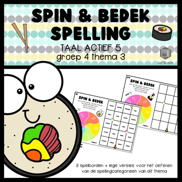 TAAL ACTIEF 5 SPELLING SPIN & BEDEK GROEP 4 THEMA 3
