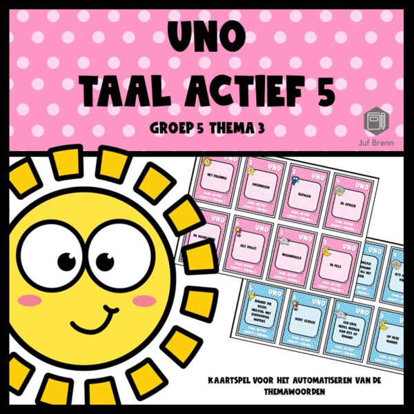 TAAL ACTIEF VERSIE 5 UNO GROEP 5 THEMA 3