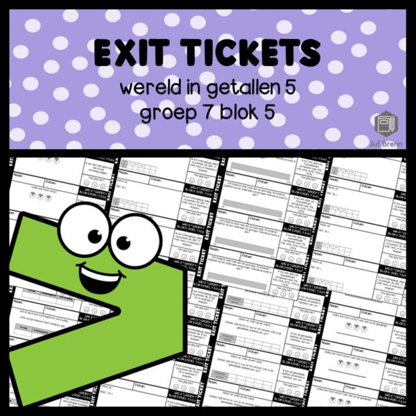EXIT TICKETS WERELD IN GETALLEN 5 GROEP 7 BLOK 5