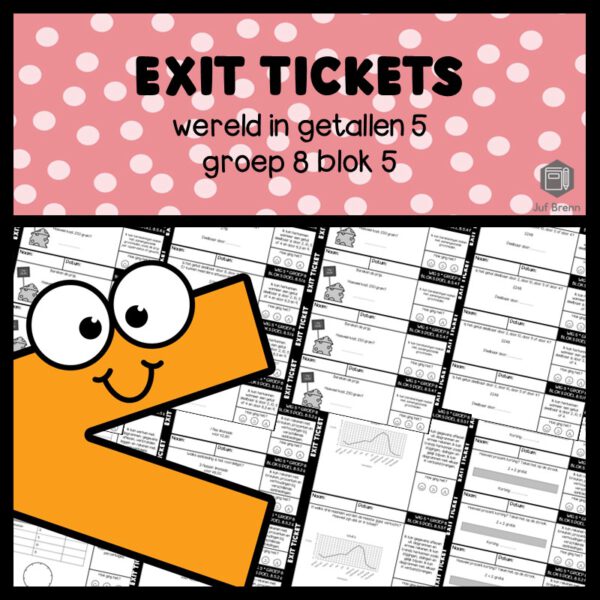 EXIT TICKETS WERELD IN GETALLEN 5 GROEP 8 BLOK 5