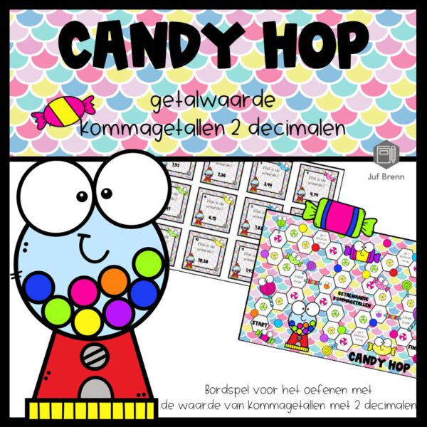 CANDY HOP: GETALWAARDE KOMMAGETALLEN 2 DECIMALEN