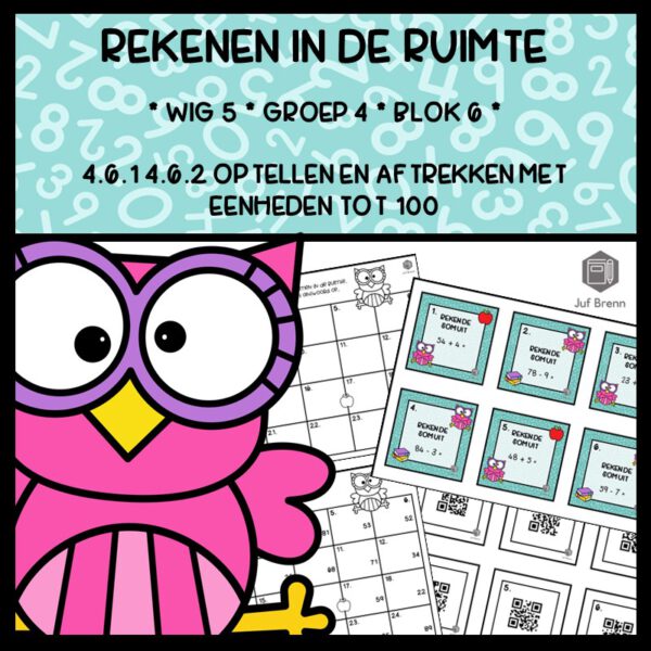 REKENEN IN DE RUIMTE WIG 5 GROEP 4 BLOK 6 OPTELLEN EN AFTRREKKEN MET EENHEDEN TOT 100