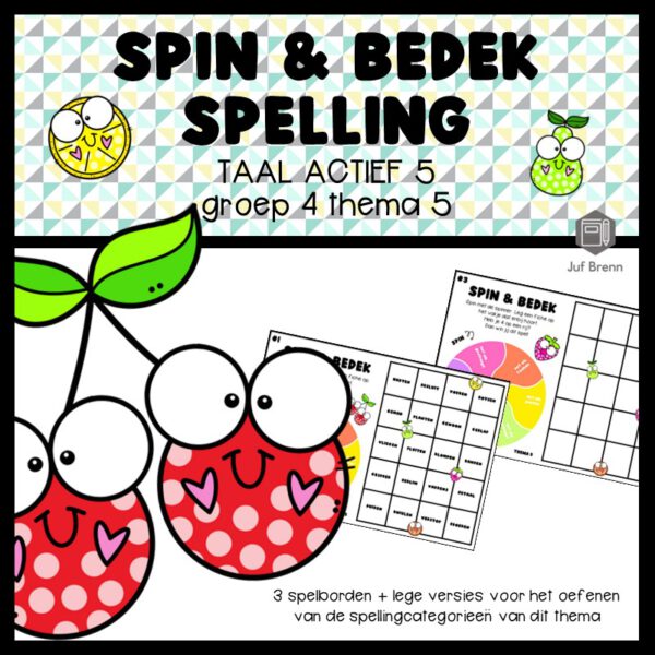 TAAL ACTIEF 5 SPELLING SPIN & BEDEK GROEP 4 THEMA 5