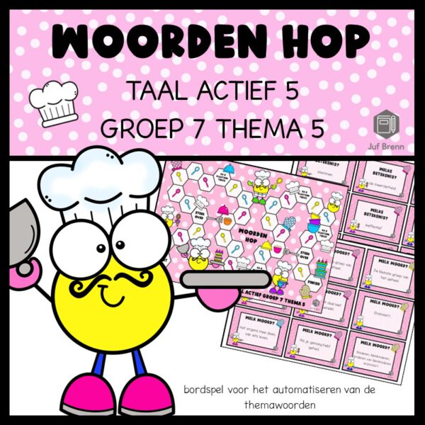 TAAL ACTIEF VERSIE 5 WOORDEN HOP GROEP 7 THEMA 5