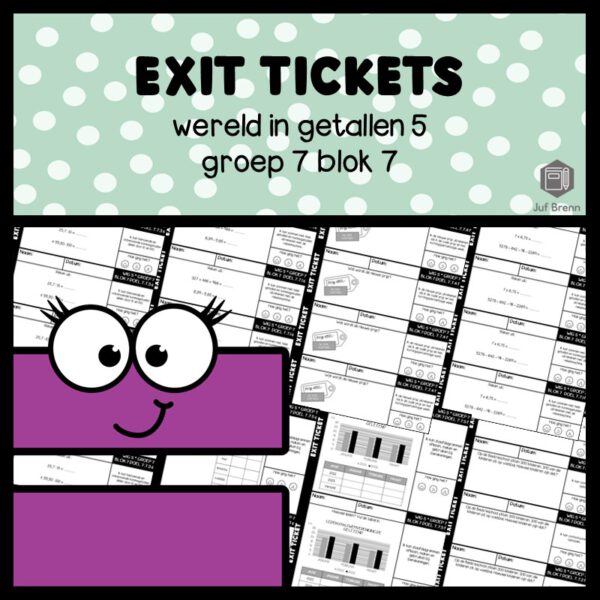 EXIT TICKETS WERELD IN GETALLEN 5 GROEP 7 BLOK 7