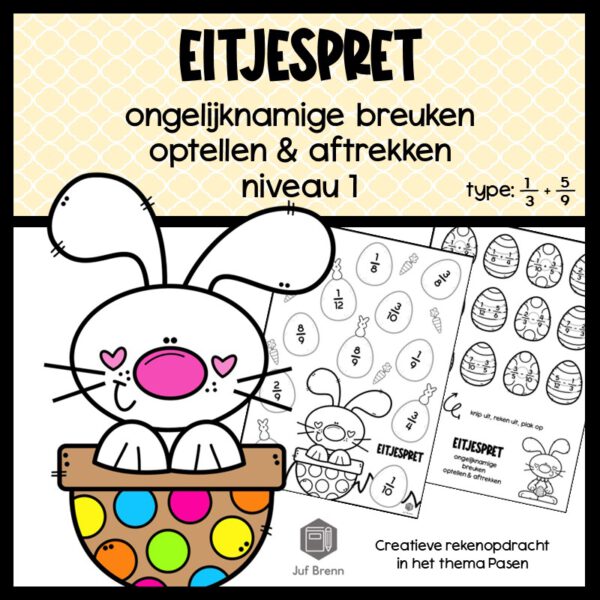 EITJESPRET: ONGELIJKNAMIGE BREUKEN OPTELLEN EN AFTREKKEN NIVEAU 1
